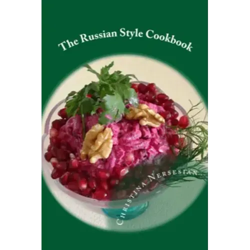 The Russian Style Cookbook