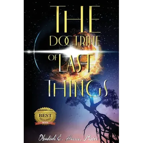 The Doctrine of Last Things