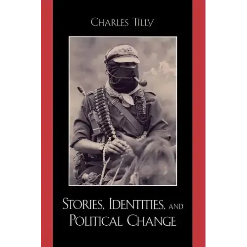 Stories, Identities, and Political Change