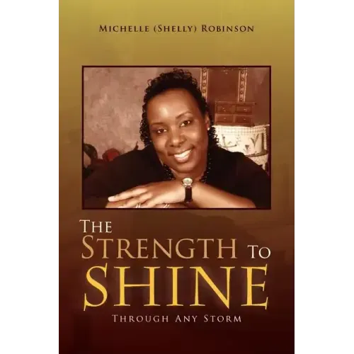 The Strength to Shine
