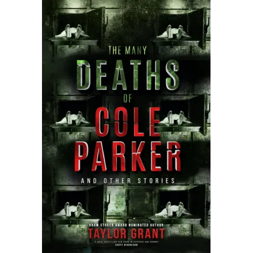 The Many Deaths of Cole Parker