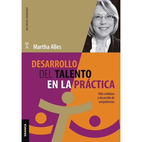 Desarrollo del talento en la práctica: Vida cotidiana y desarrollo de competencias