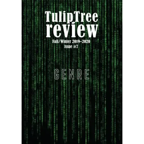 TulipTree Review Fall/Winter 2019-2020 Genre issue #7