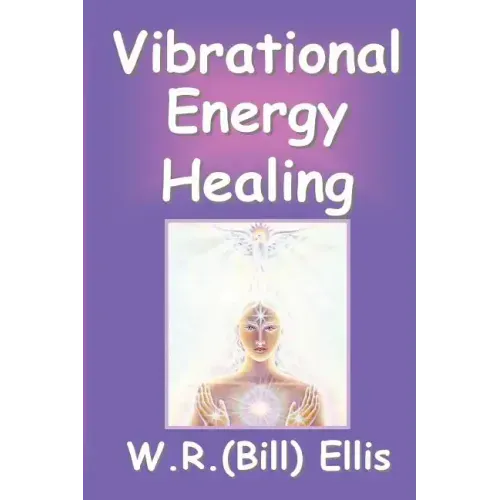 Vibrational Energy Healing