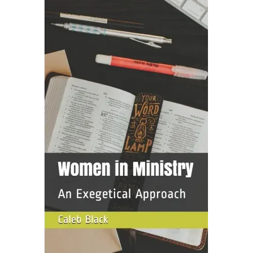 Women in Ministry: An Exegetical Approach