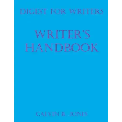 Digest for Writers: Writer's Handbook