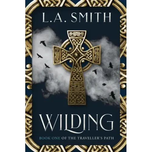 Wilding: Book One of The Traveller's Path
