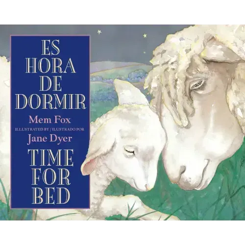 Time for Bed/Es Hora de Dormir: Bilingual English-Spanish