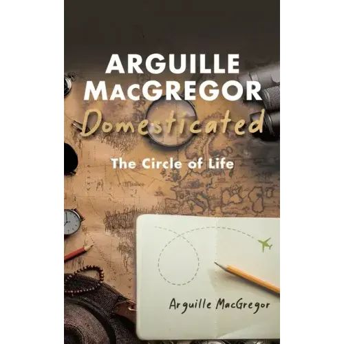 Arguille MacGregor Domesticated