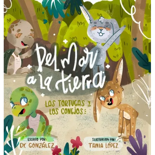 Del Mar A La Tierra: Las Tortugas y Los Conejos