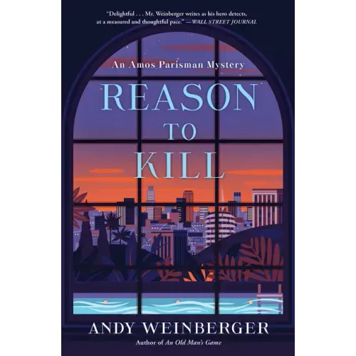 Reason to Kill: An Amos Parisman Mystery