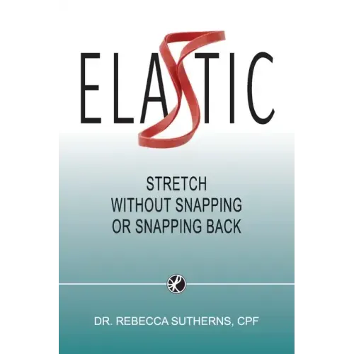 Elastic: Stretch Without Snapping or Snapping Back