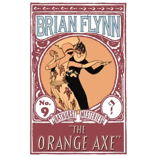 The Orange Axe: An Anthony Bathurst Mystery