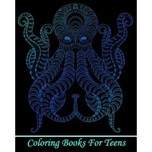 Coloring Books For Teens: Gorgeous Ocean Animal Drawings (Perfect for Beginners and Ocean Animal Lovers)