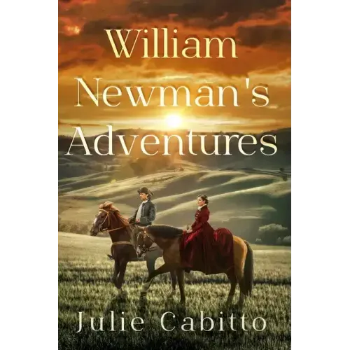 William Newman's Adventures