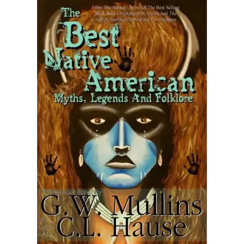 The Best Native American Myths, Legends, and Folklore