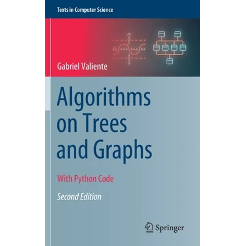 Algorithms on Trees and Graphs: With Python Code