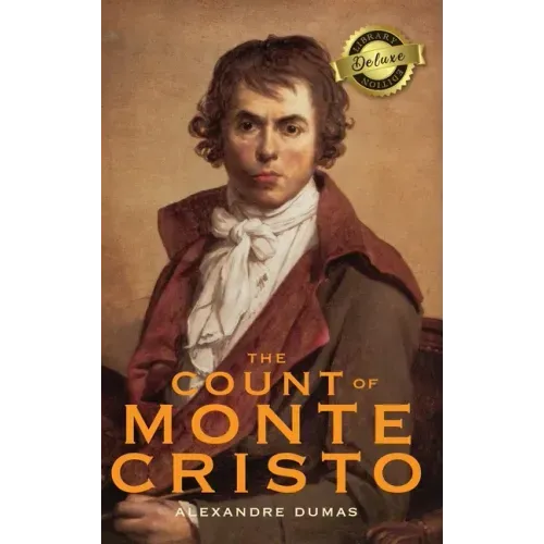 The Count of Monte Cristo (Deluxe Library Edition)