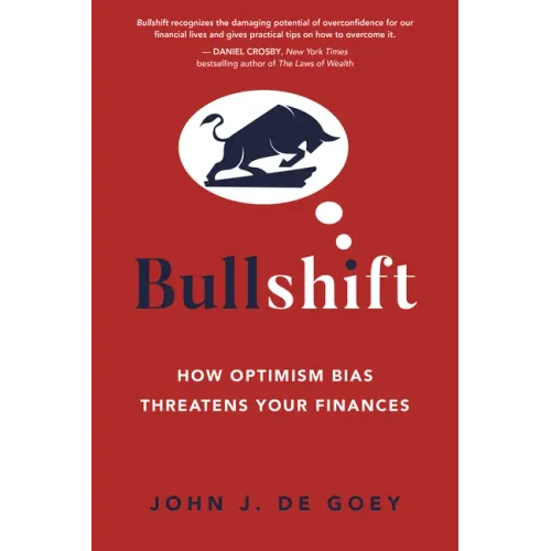 Bullshift: How Optimism Bias Threatens Your Finances