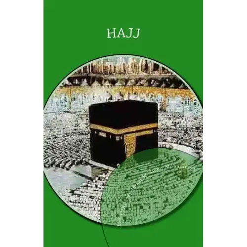 Hajj: Lectures by Imam W. Deen Mohammed