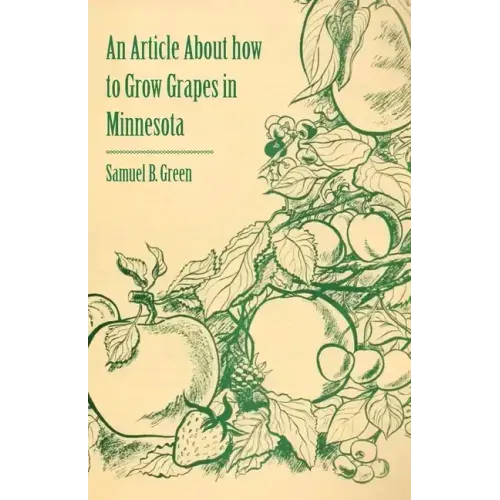 An Article about How to Grow Grapes in Minnesota