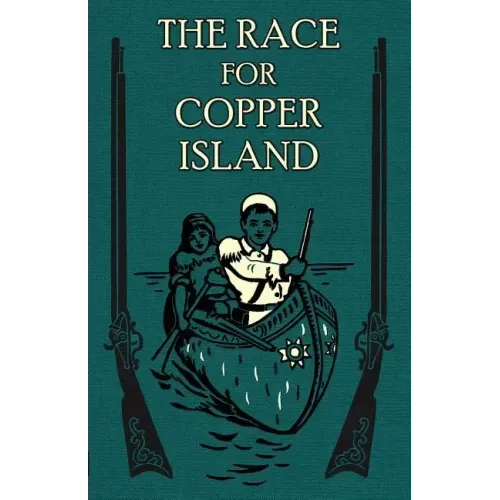 The Race for Copper Island