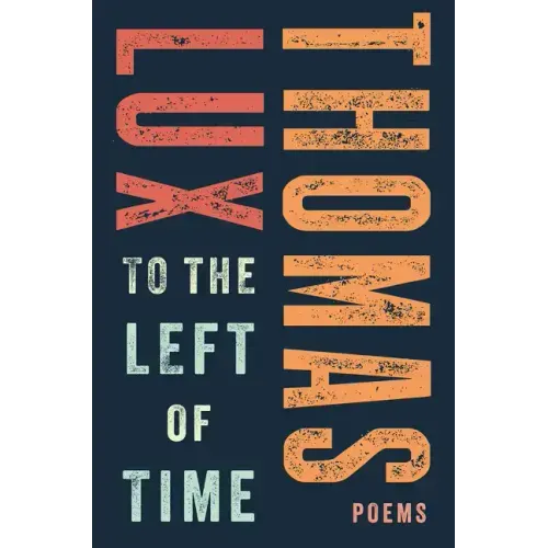 To the Left of Time