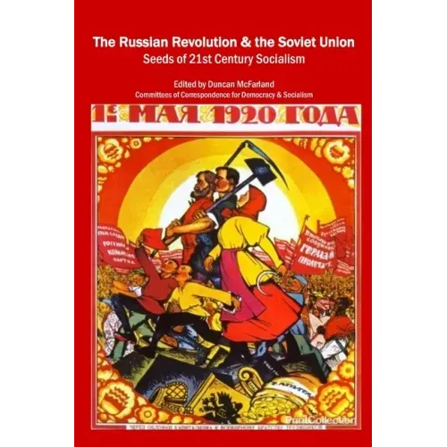 The Russian Revolution & the Soviet Union