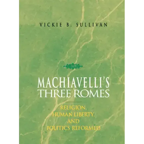 Machiavelli's Three Romes