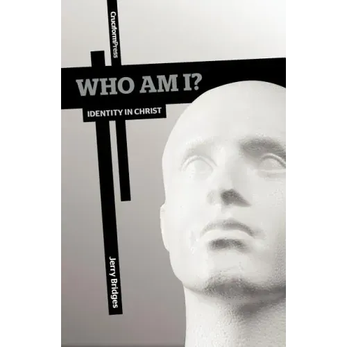 Who Am I?: Identity in Christ