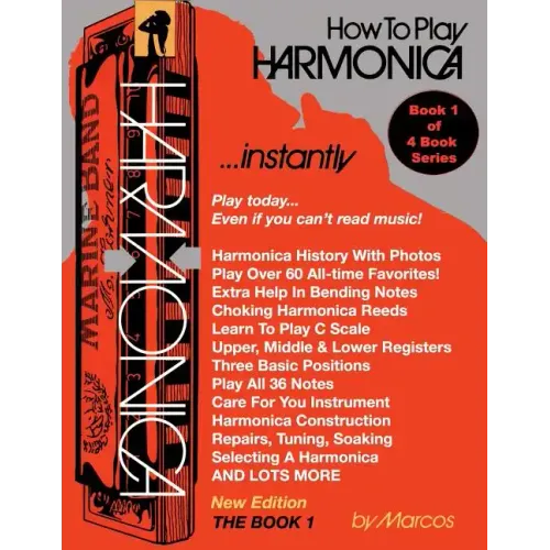 How To Play Harmonica Instantly: The Book 1