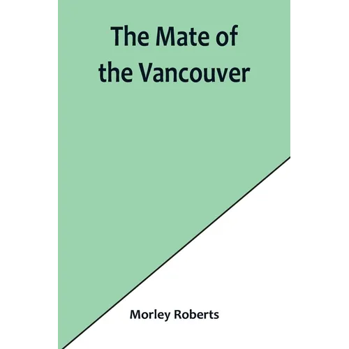 The mate of the Vancouver