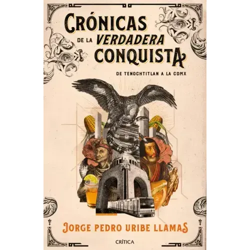 Crónicas de la Verdadera Conquista