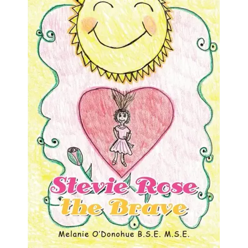 Stevie Rose the Brave