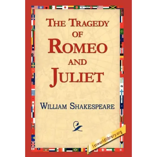 The Tragedy of Romeo and Juliet