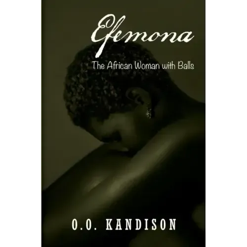 Efemona: The Afircan Woman With Balls
