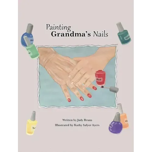 Painting Grandma's Nails