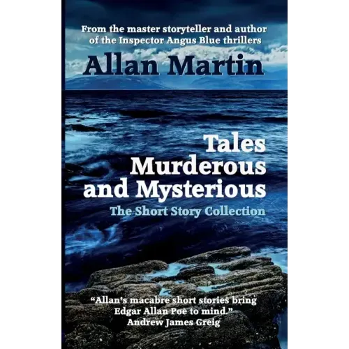 Tales Murderous and Mysterious: The Short Story Collection