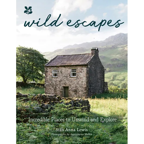 Wild Escapes: Incredible Places to Unwind and Explore