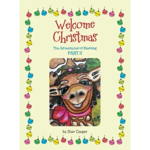 Welcome Christmas: The Adventures of Blessing Part Ii