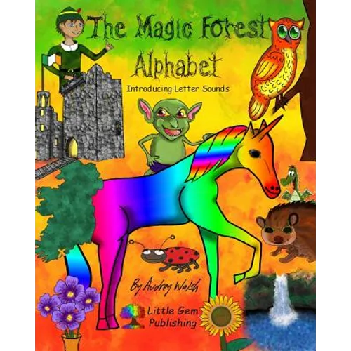 The Magic Forest Alphabet: Introducing Letter Sounds