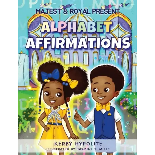 Majest & Royal Present: Alphabet Affirmations
