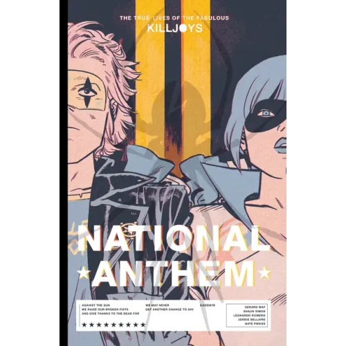 The True Lives of the Fabulous Killjoys: National Anthem Library Edition
