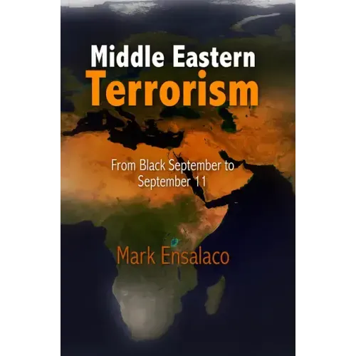 Middle Eastern Terrorism: From Black September to September 11