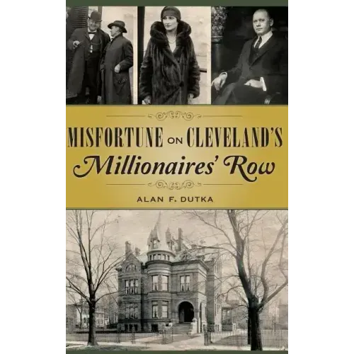 Misfortune on Cleveland's Millionaires' Row