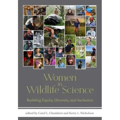 Women in Wildlife Science: Building Equity, Diversity, and Inclusion