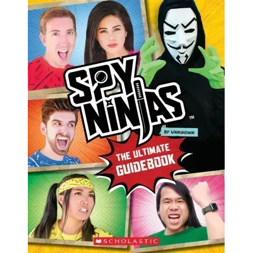 Spy Ninjas: The Ultimate Official Guidebook