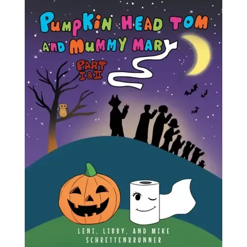 Pumpkin Head Tom and Mummy Mary, Part I and II