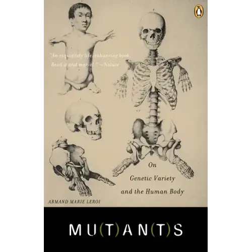 Mutants: On Genetic Variety and the Human Body