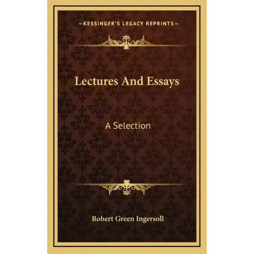 Lectures and Essays: A Selection